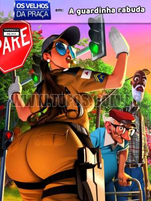 Os Velhos da Praça: A guardinha rabuda