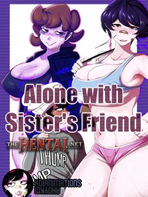 Alone With Sister's Friend