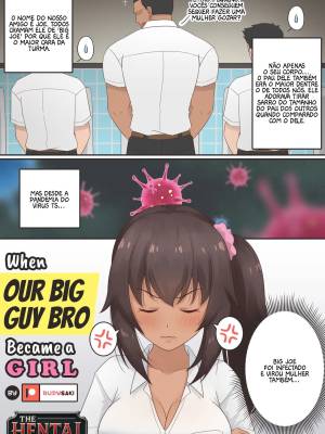 When Our Big Guy Bro Became a Girl